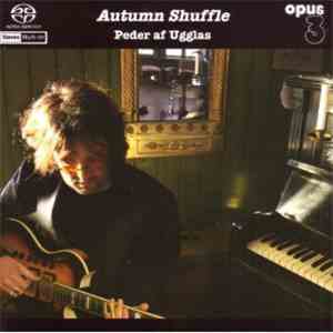 Peder Af Ugglas - Autumn Shuffle FLAC