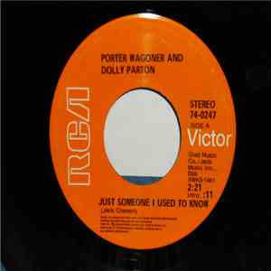Porter Wagoner And Dolly Parton - Just Someone I Used To Know FLAC