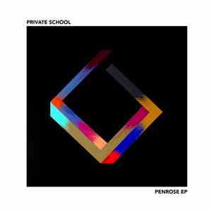 Private School - Penrose EP FLAC
