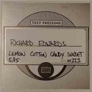 Richard Edwards - Lemon Cotton Candy Sunset FLAC
