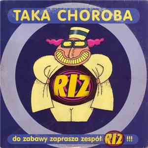 Riz  - Taka Choroba FLAC