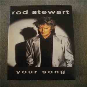 Rod Stewart - Your Song / Broken Arrow FLAC