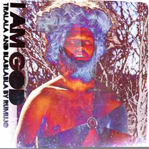 RuMuJo - I Am God Tralala And Blablabla FLAC