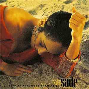 Sade - Love Is Stronger Than Pride FLAC