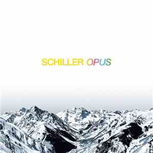Schiller - Opus (Limited White Edition) FLAC