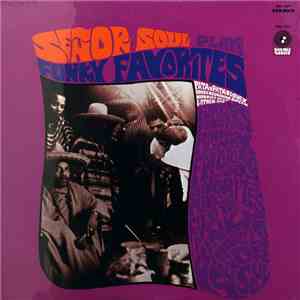 Señor Soul - Plays Funky Favorites FLAC