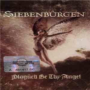 Siebenbürgen - Plagued Be Thy Angel FLAC