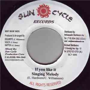 Singing Melody - If You Like It FLAC