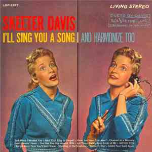Skeeter Davis - I'll Sing You A Song And Harmonize Too FLAC