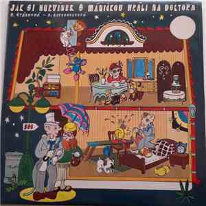 Spejbl & Hurvínek, H. Štáchová - D. Kirschnerová - Jak Si Hurvínek S Máničkou Hráli Na Doktora FLAC