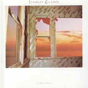 Stanley Clarke - Hideaway FLAC