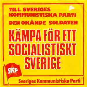 Sveriges Kommunistiska Parti - Kämpa För Ett Socialistiskt Sverige FLAC