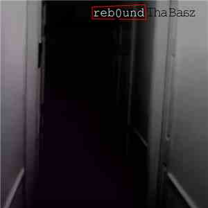 ThaBaaz - Rebound FLAC