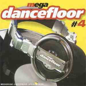 Various - Mega Dancefloor #4 FLAC