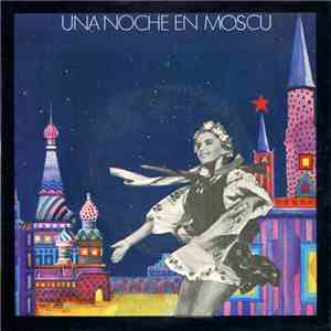 Wal-Berg y Su Grand Orchestre - Una Noche En Moscú FLAC