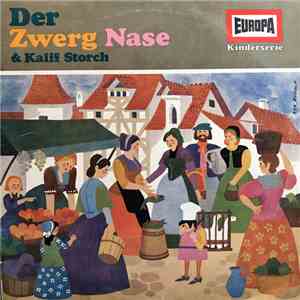 Wilhelm Hauff - Der Zwerg Nase / Kalif Storch FLAC