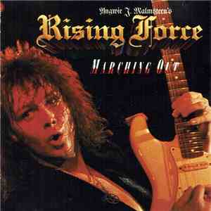 Yngwie J. Malmsteen's Rising Force - Marching Out FLAC