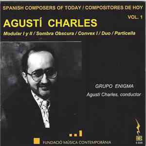 Agustí Charles – Grupo Enigma  - Modular I y II / Sombra Obscura / Convex I / Duo / Particella FLAC