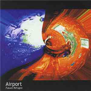 Airport  - Future Refugee FLAC