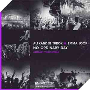 Alexander Turok, Emma Lock - No Ordinary Day (Abstract Vision Remix) FLAC