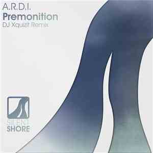 A.R.D.I. - Premonition (DJ Xquizit Remix) FLAC
