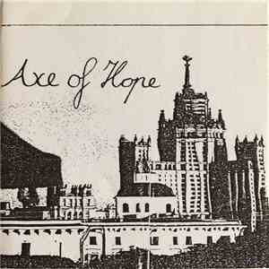 Axe Of Hope - Axe Of Hope FLAC