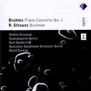 Brahms, R. Strauss, Hélène Grimaud, Staatskapelle Berlin, Kurt Sanderling, Deutsches Symphonie-Orchester Berlin, David Zinman - Brahms: Piano Concerto No. 1 / R. Strauss: Burleske FLAC