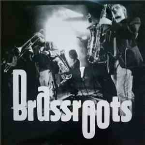 Brassroots - Brassroots EP FLAC