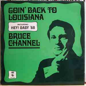Bruce Channel - Goin' Back To Louisiana FLAC
