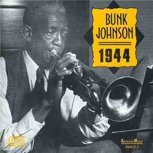 Bunk Johnson - 1944 FLAC