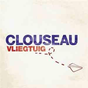 Clouseau - Vliegtuig FLAC