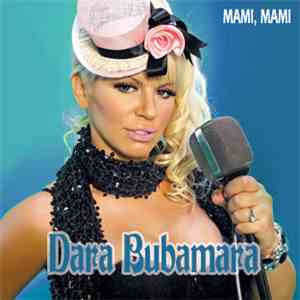 Dara Bubamara - Mami, Mami FLAC
