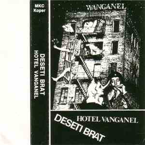 Deseti Brat - Hotel Vanganel FLAC