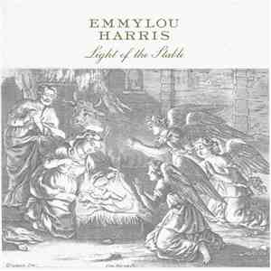 Emmylou Harris - Light Of The Stable FLAC