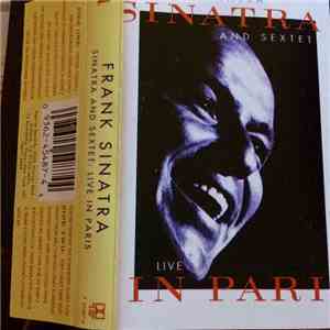 Frank Sinatra And Sextet - Sinatra Live In Paris FLAC