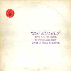 Frank Zappa, The Mothers Of Invention, Zubin Mehta And The Los Angeles Philharmonic - "200 Motels" FLAC