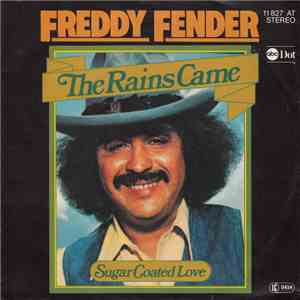 Freddy Fender  - The Rains Came FLAC