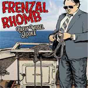 Frenzal Rhomb - Early Model Kooka FLAC