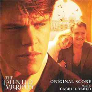 Gabriel Yared - The Talented Mr. Ripley (Original Score) FLAC