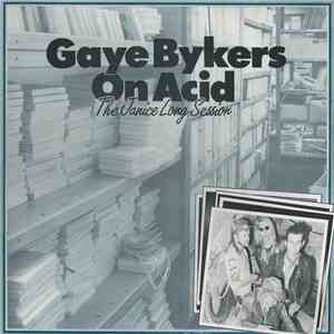 Gaye Bykers On Acid - The Janice Long Session FLAC