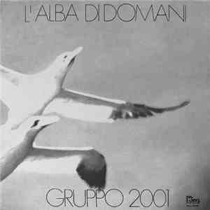 Gruppo 2001 - L'Alba di domani FLAC