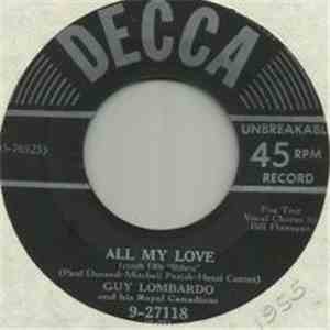 Guy Lombardo And His Royal Canadians - All My Love / The Swiss Bellringer FLAC