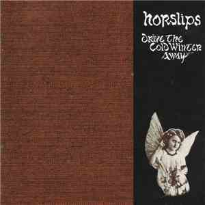 Horslips - Drive The Cold Winter Away FLAC