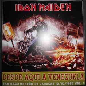 Iron Maiden - Desde Aqui A Venezuela Vol. 3 FLAC