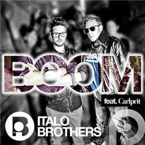 ItaloBrothers Feat. Carlprit - Boom FLAC