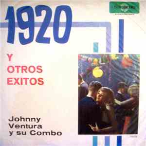 Johnny Ventura Y Su Combo - 1920 Y Otros Éxitos FLAC