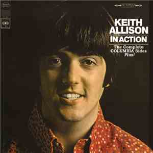 Keith Allison - Keith Allison In Action: The Complete Columia Sides Plus! FLAC
