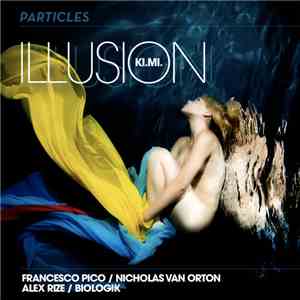 Ki.Mi. - Illusion FLAC