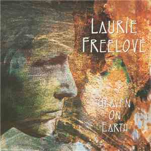 Laurie Freelove - Heaven On Earth FLAC