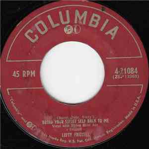 Lefty Frizzell - Bring Your Sweet Self Back To Me FLAC